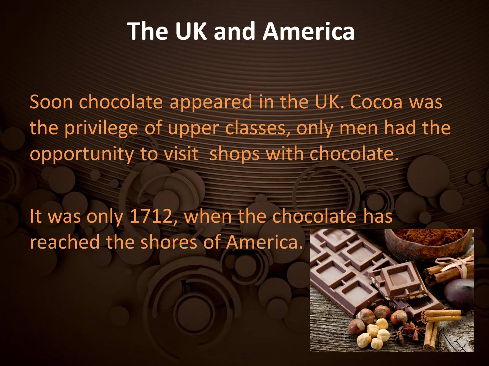 Презентація на тему «Chocolate discovery» - Слайд #11