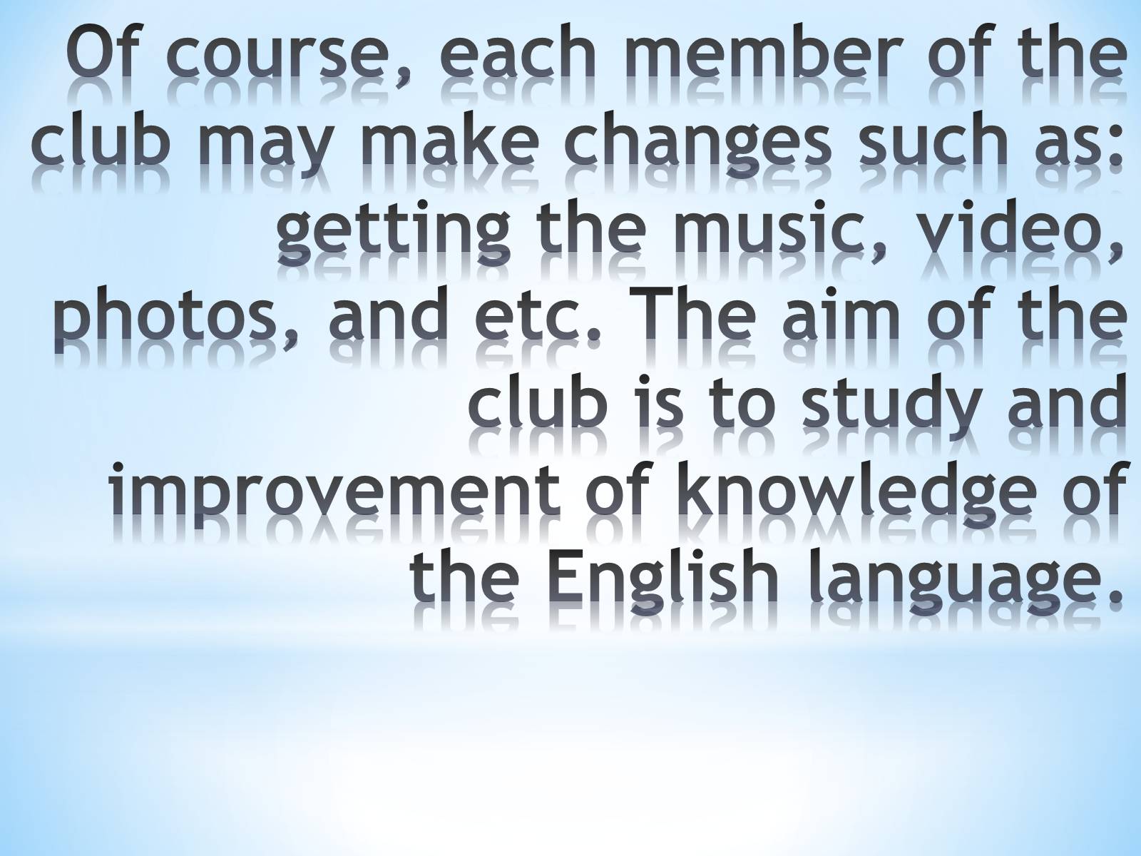 Презентація на тему «Club of English» - Слайд #5