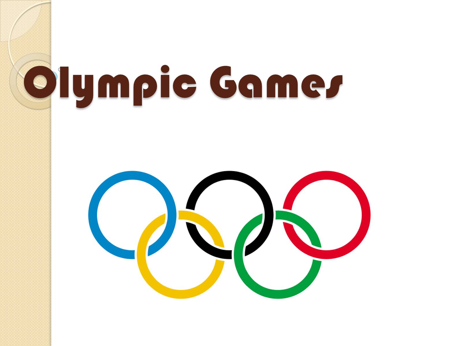 Презентація на тему «Olympic Games» - Слайд #1