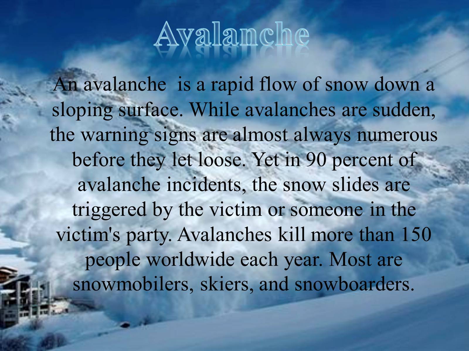 Презентація на тему «Avalanche» - Слайд #2