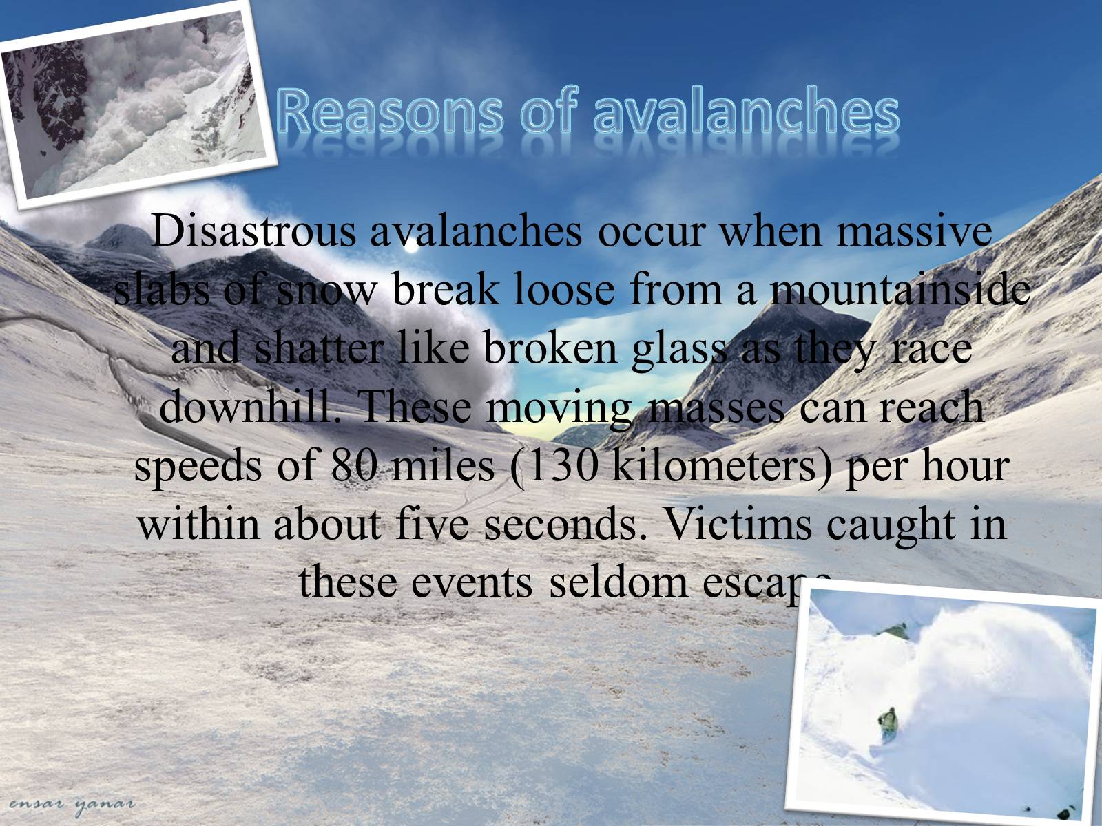 Презентація на тему «Avalanche» - Слайд #3