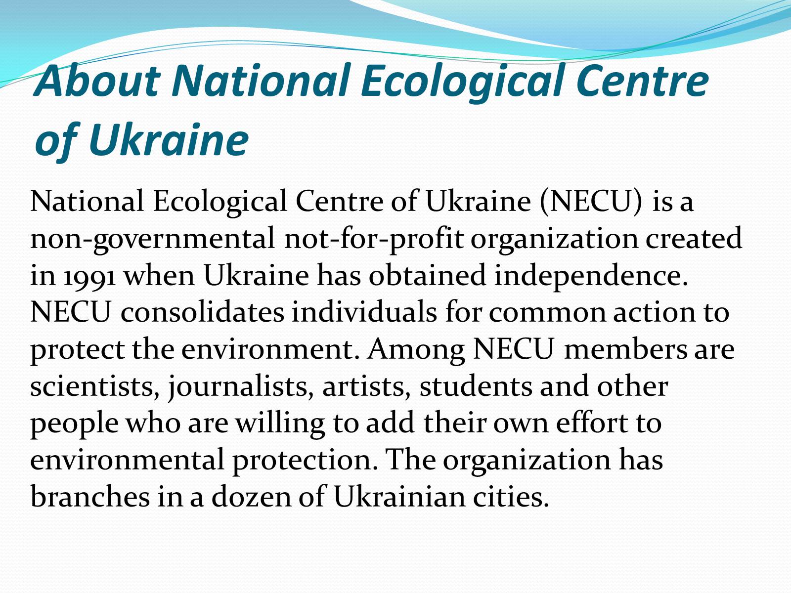 Презентація на тему «National Ecological Centre of Ukraine» - Слайд #2