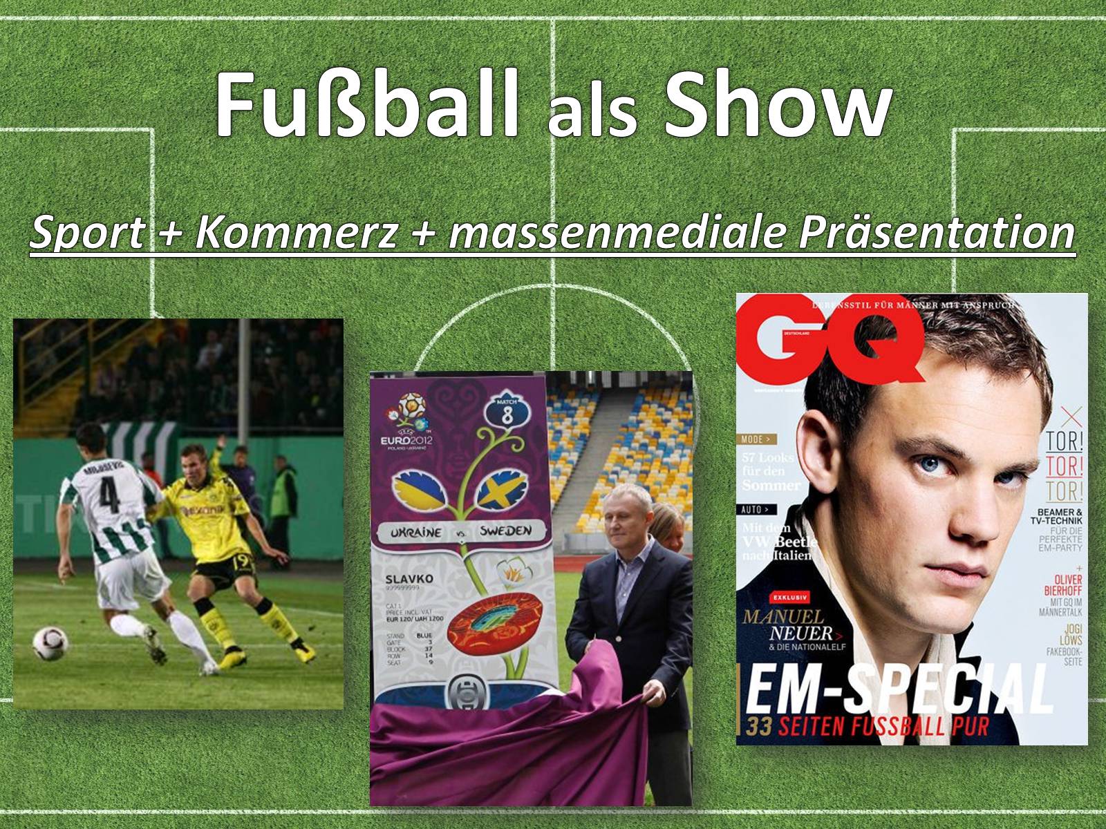 Презентація на тему «Futball als globales Phanomen» - Слайд #6