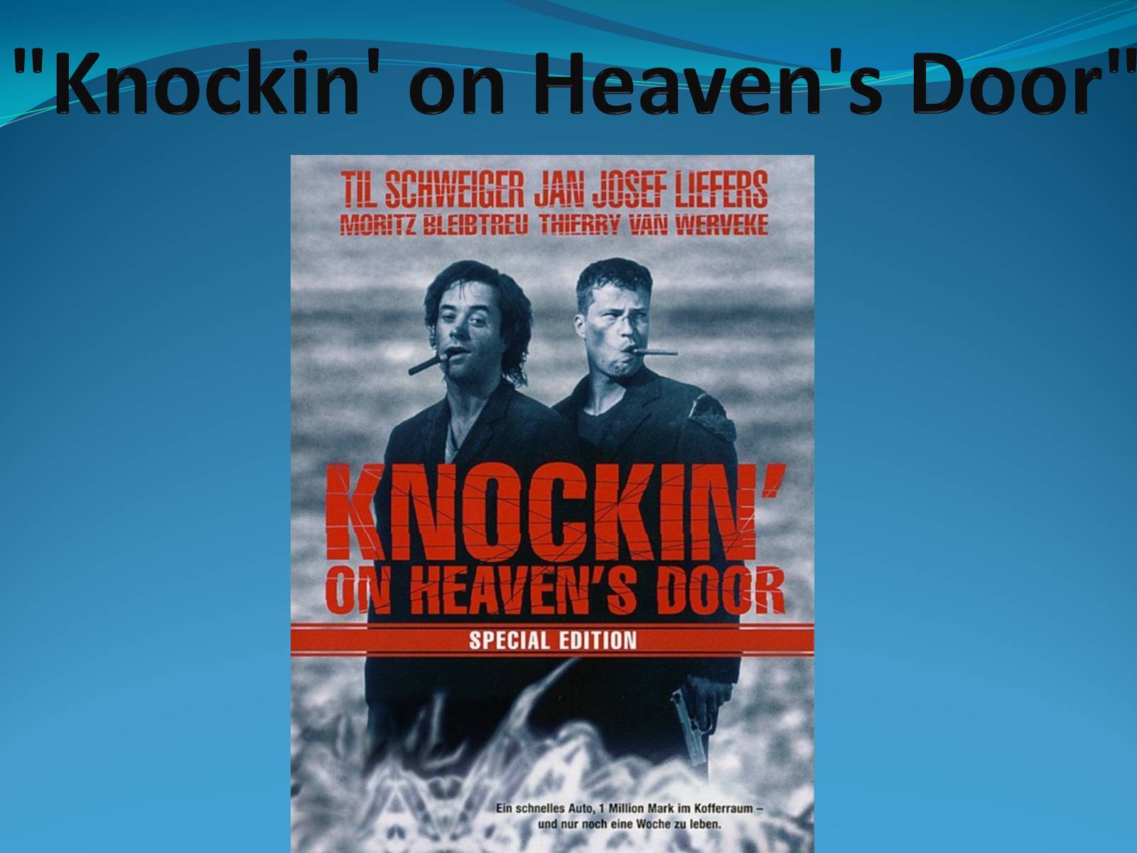 Презентація на тему «Knockin’ on Heaven’s Door» - Слайд #1