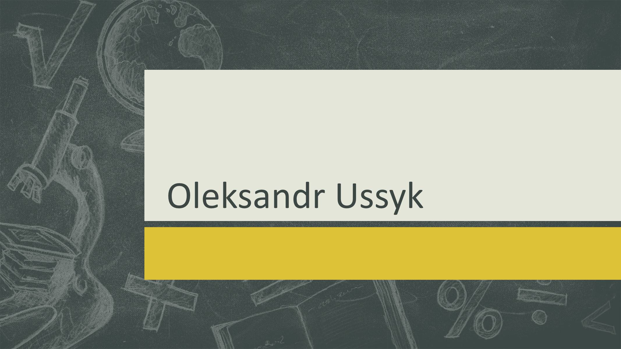 Презентація на тему «Oleksandr Ussyk» - Слайд #1