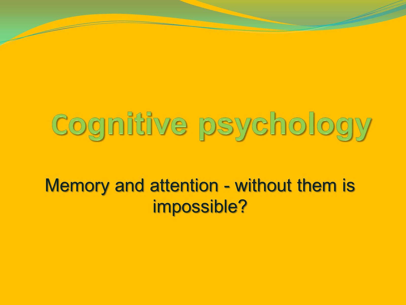 Презентація на тему «Сognitive psychology» - Слайд #1