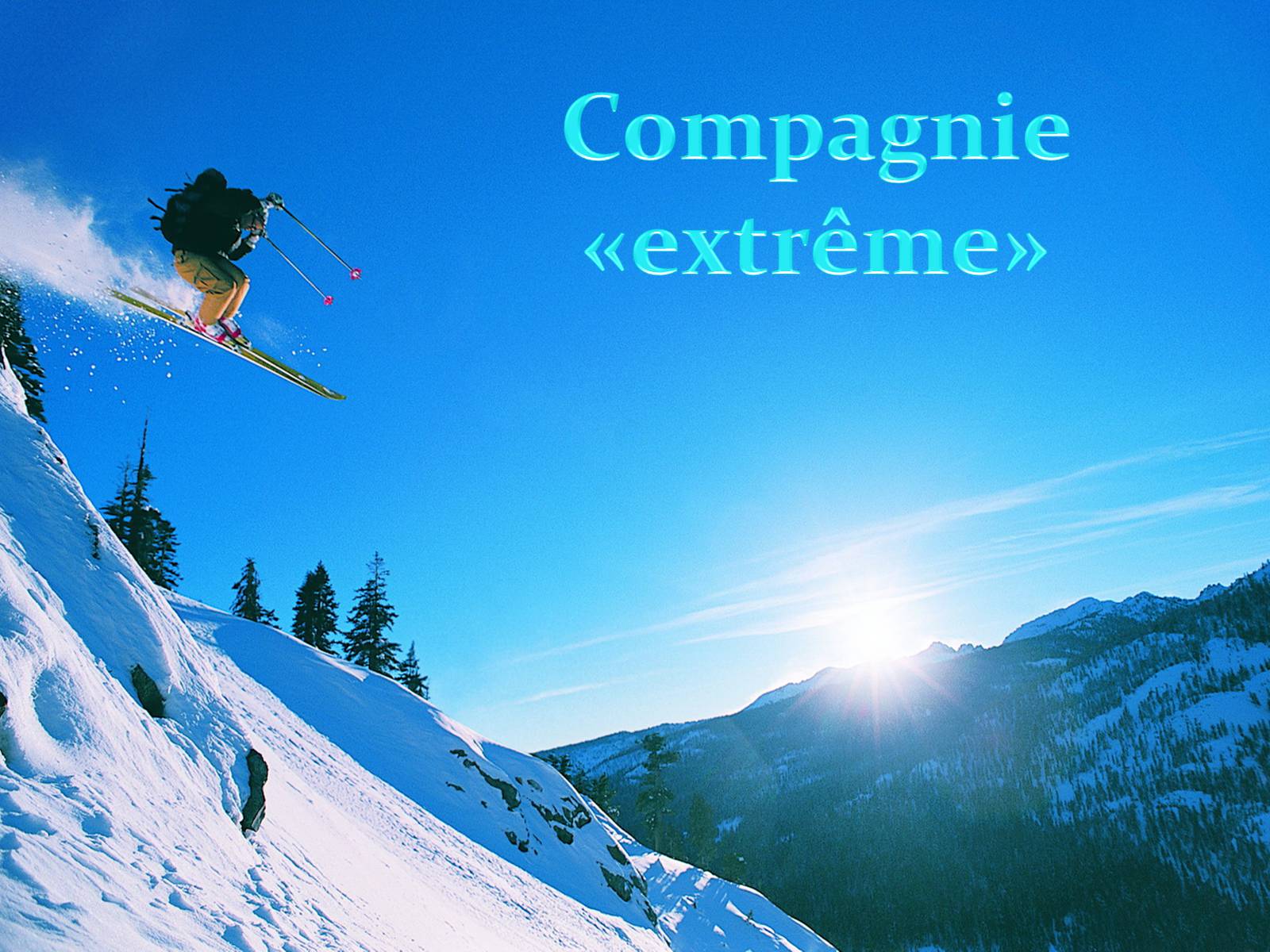Презентація на тему «Compagnie «extreme»» - Слайд #2