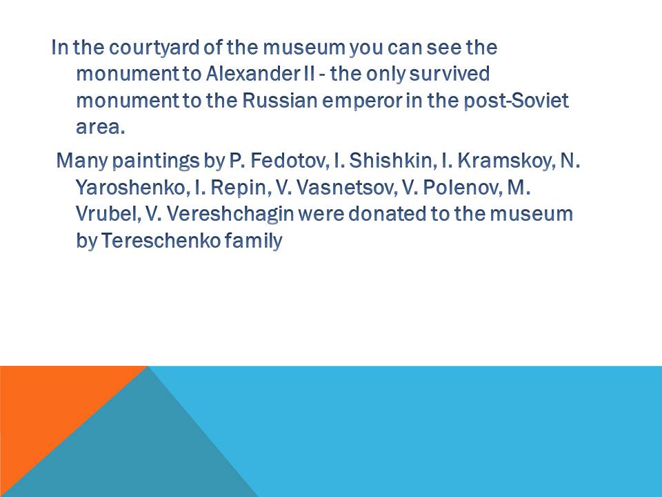 Презентація на тему «Kyiv museum of russian art» - Слайд #4