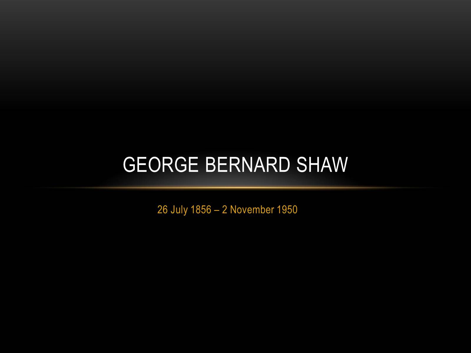 Презентація на тему «George Bernard Shaw» - Слайд #1
