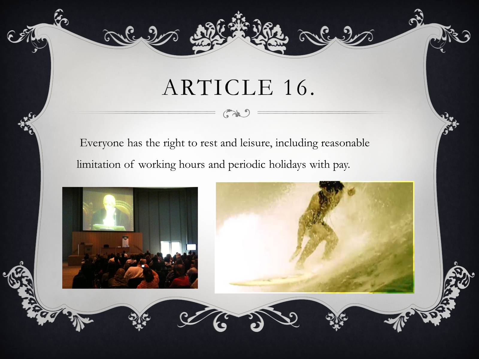 Презентація на тему «Everyone has the right to…» - Слайд #19