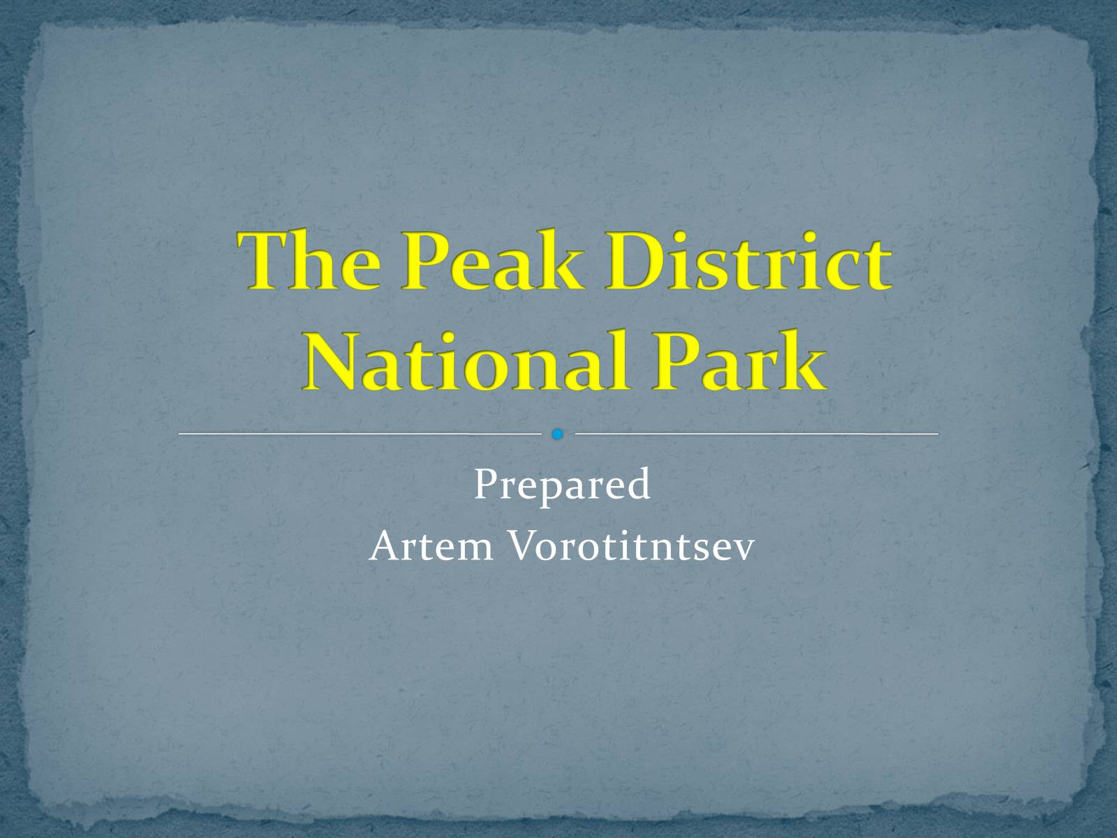 Презентація на тему «The Peak District National Park» - Слайд #1