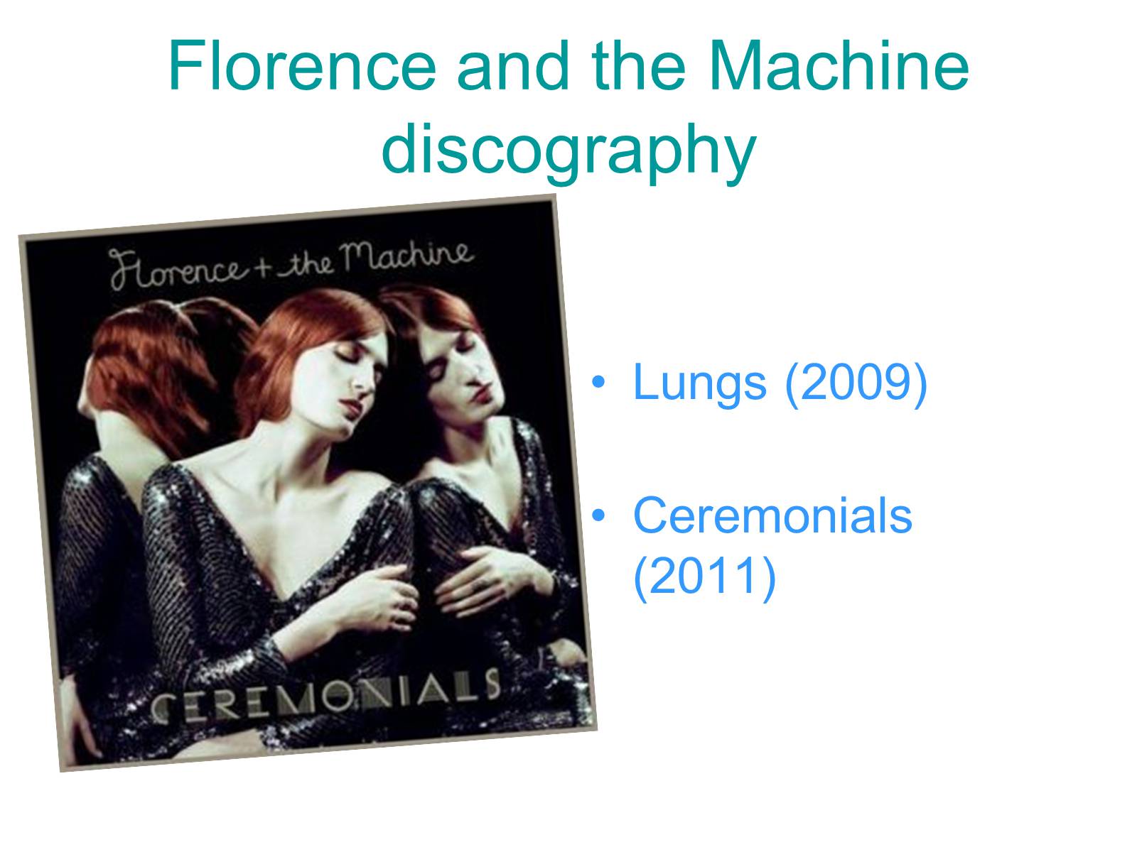 Презентація на тему «Florence And The Machine» - Слайд #8