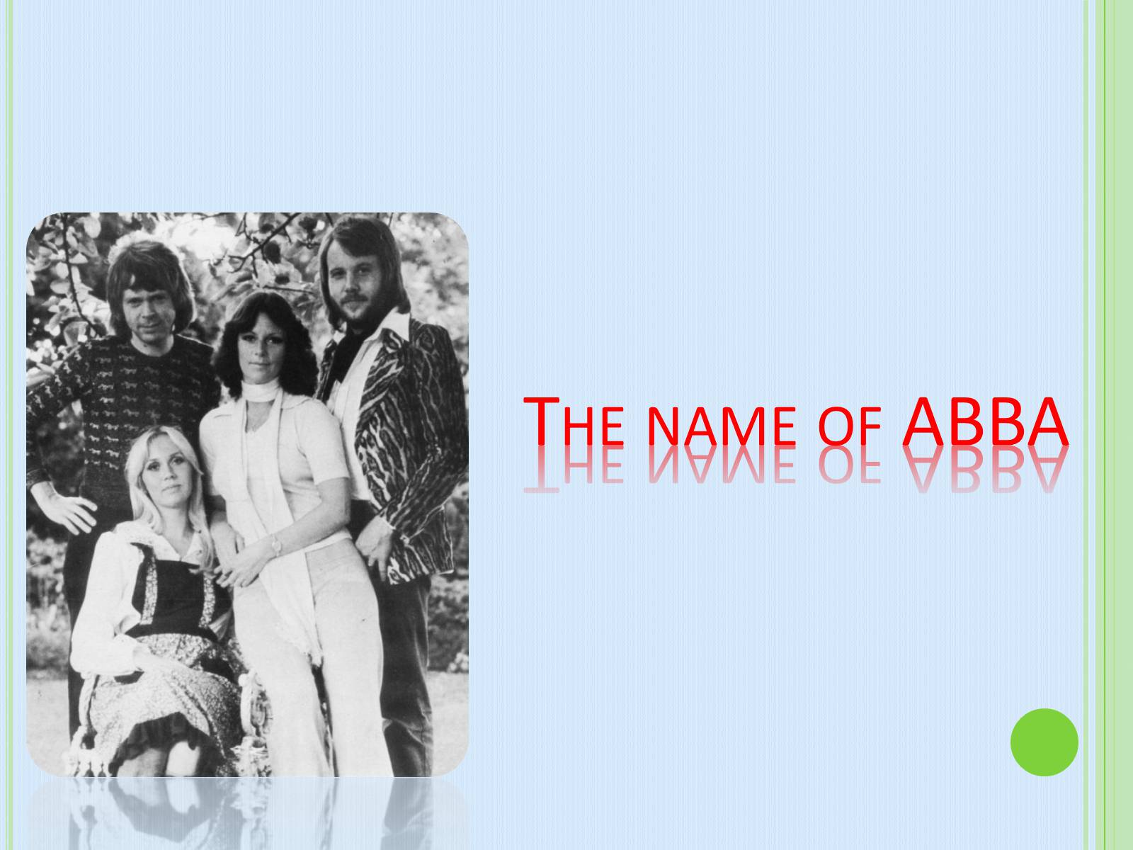 Презентація на тему «Group «ABBA»» - Слайд #12