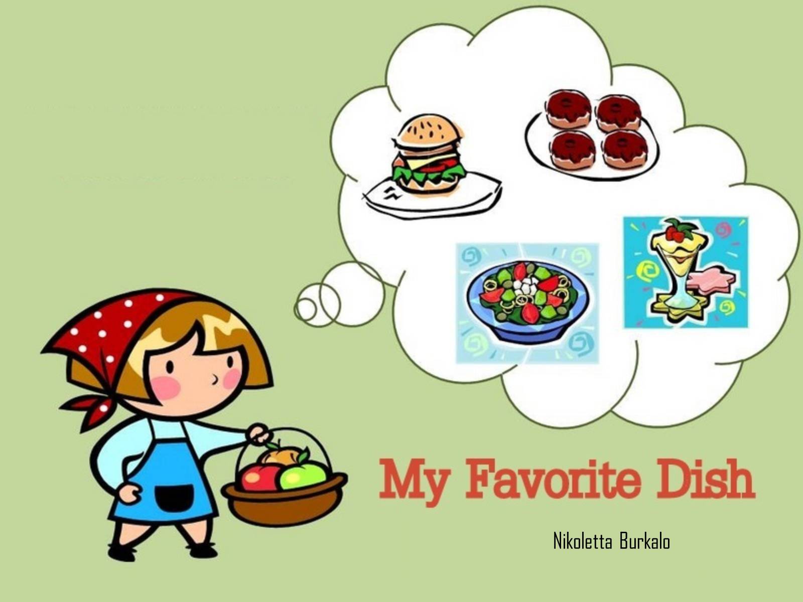Презентація на тему «My fovourite dish» - Слайд #1