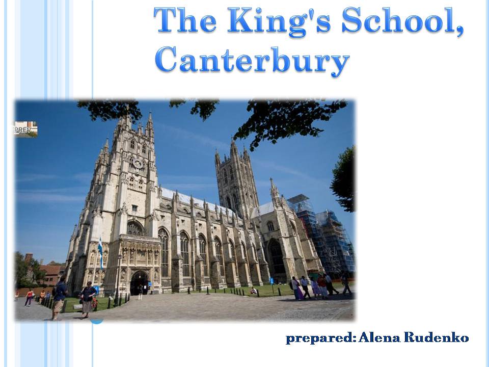 Презентація на тему «The King’s School, Canterbury» - Слайд #1
