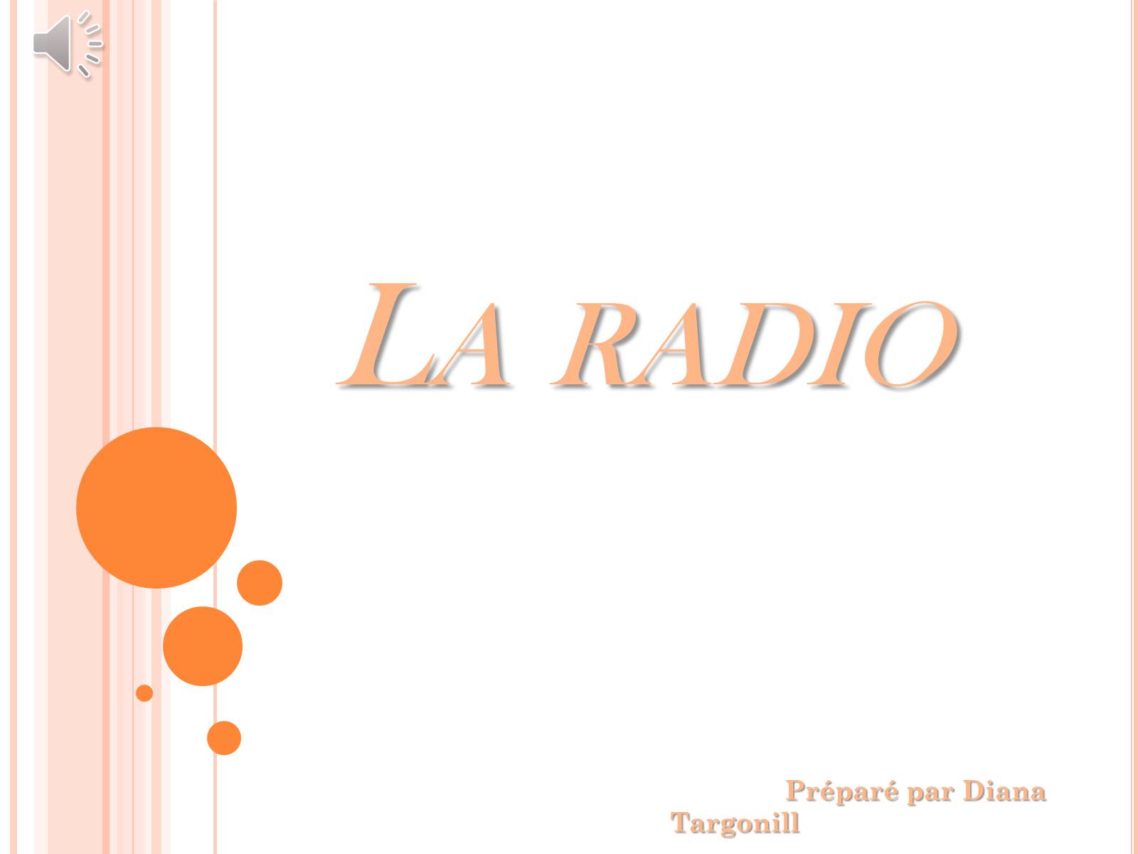 Презентація на тему «La radio» - Слайд #1