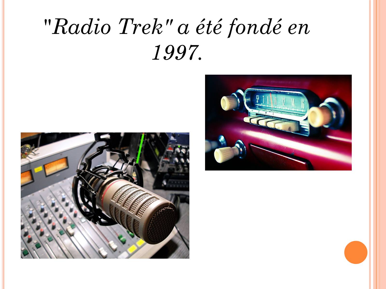 Презентація на тему «La radio» - Слайд #4