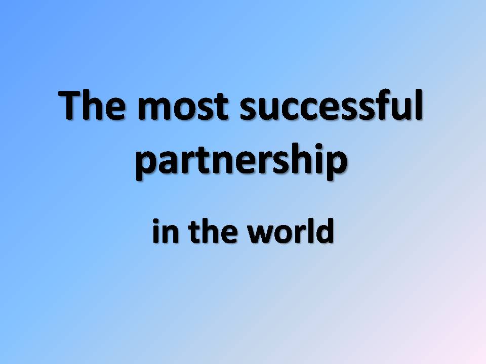 Презентація на тему «The most successful partnership» - Слайд #1