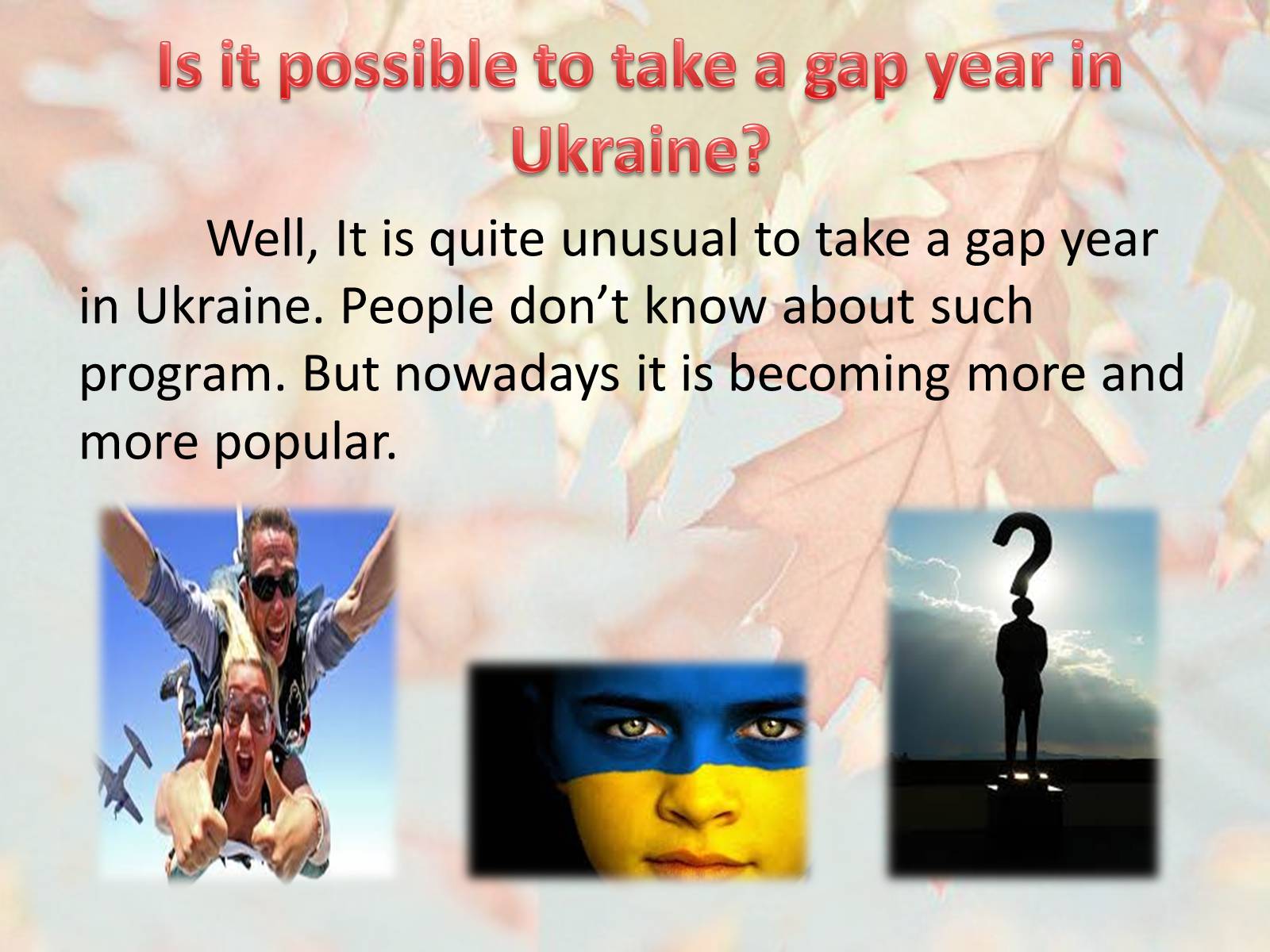 Презентація на тему «Gap Year» (варіант 1) - Слайд #10