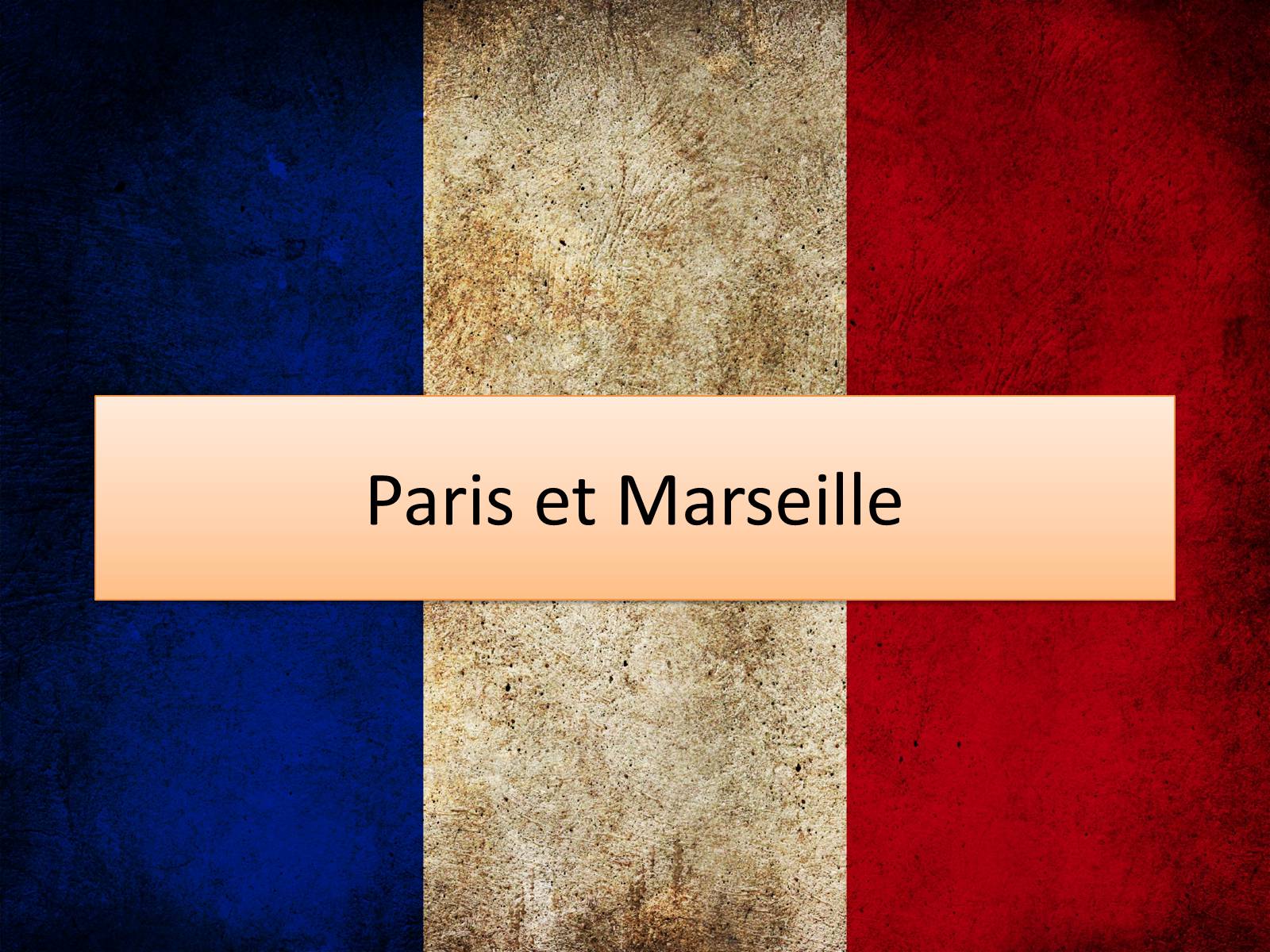 Презентація на тему «Paris et Marseille» - Слайд #1