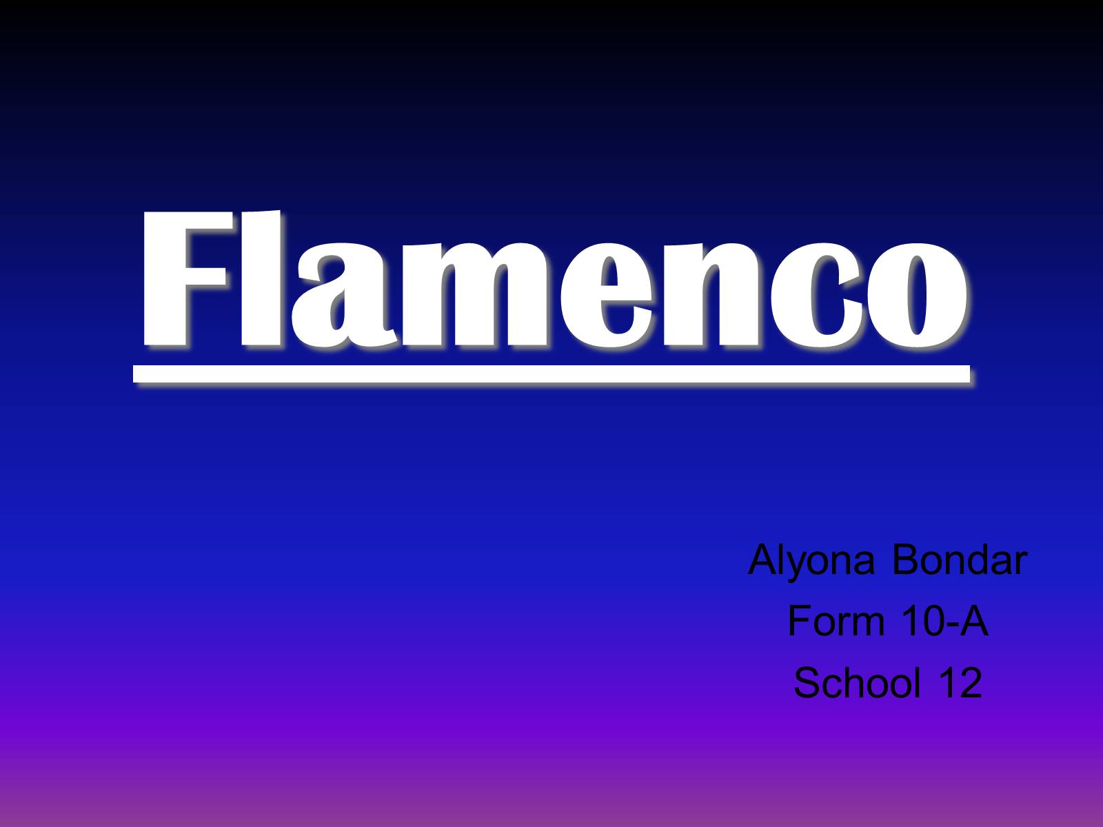 Презентація на тему «Flamenco» (варіант 1) - Слайд #1