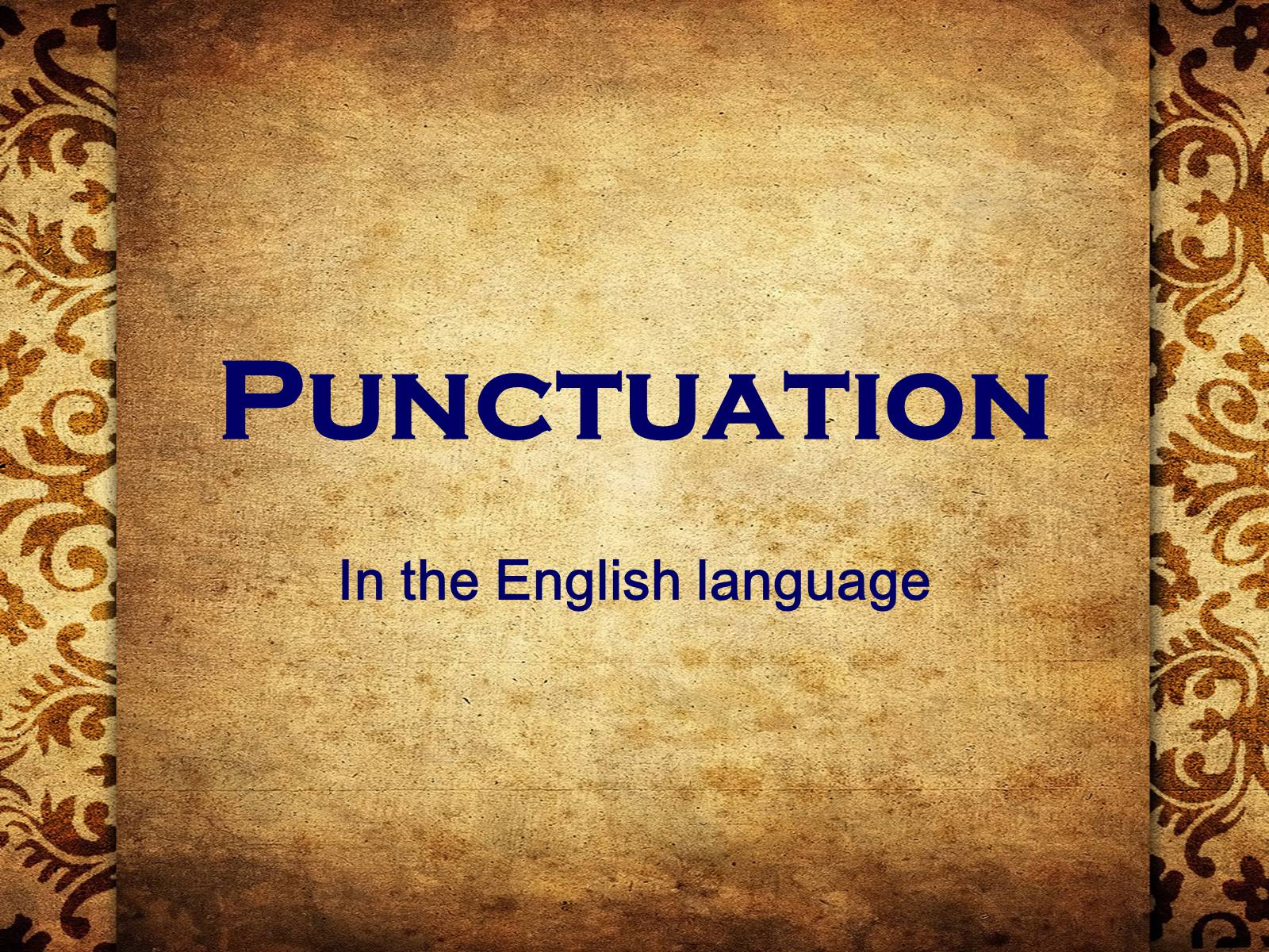 Презентація на тему «Punctuation» - Слайд #1