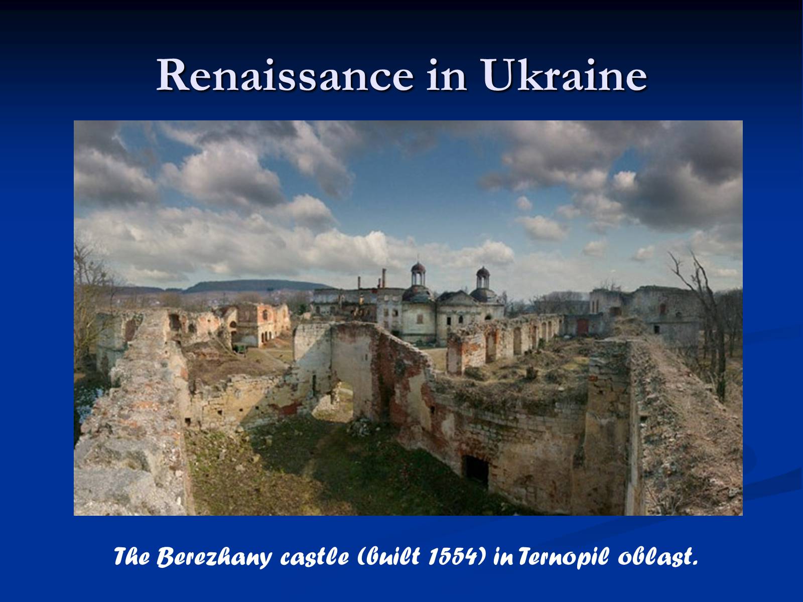 Презентація на тему «Historiography of the Renaissance. Renaissance in Ukraine» - Слайд #10