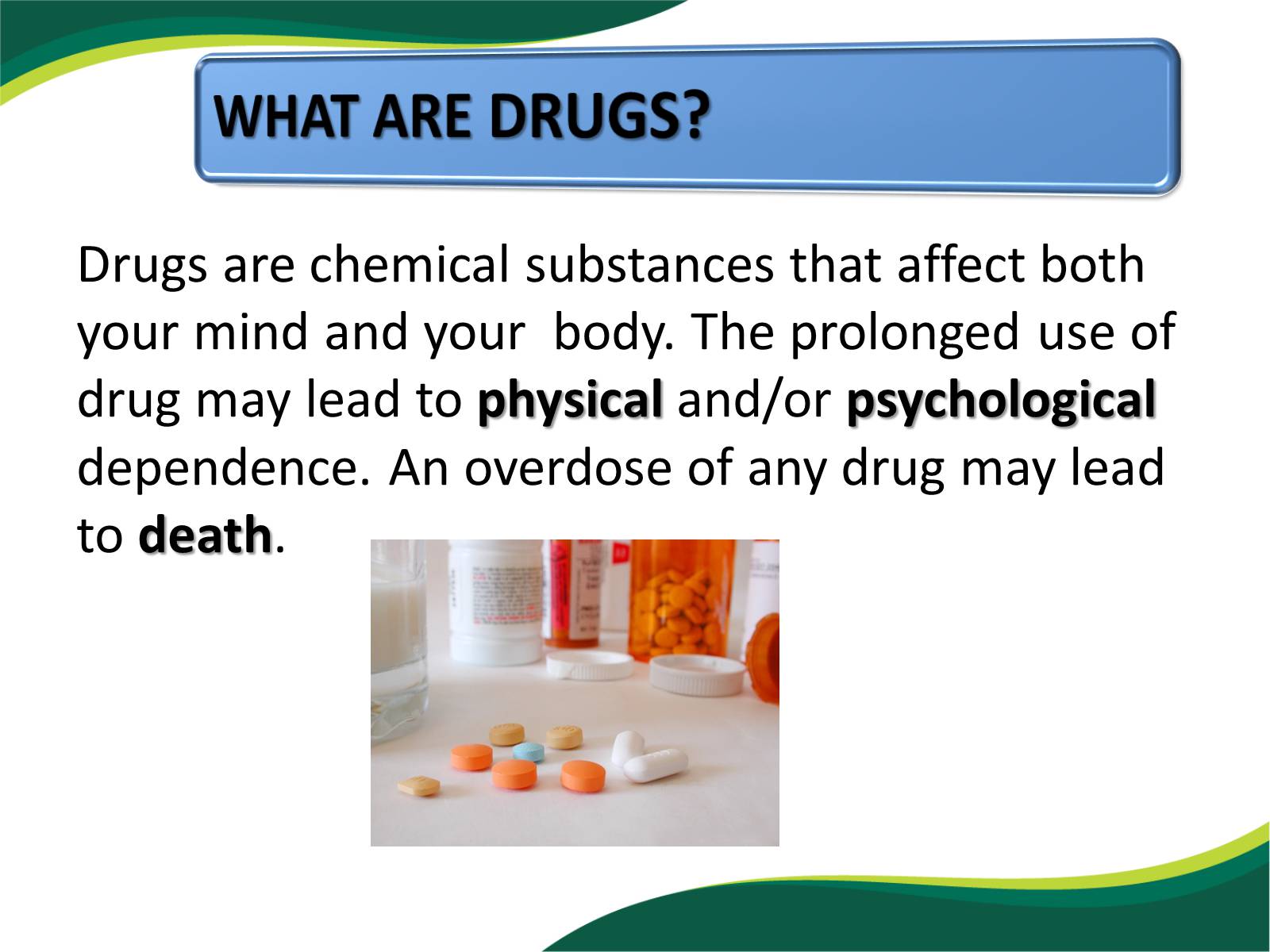 Презентація на тему «Say No to drugs» - Слайд #2