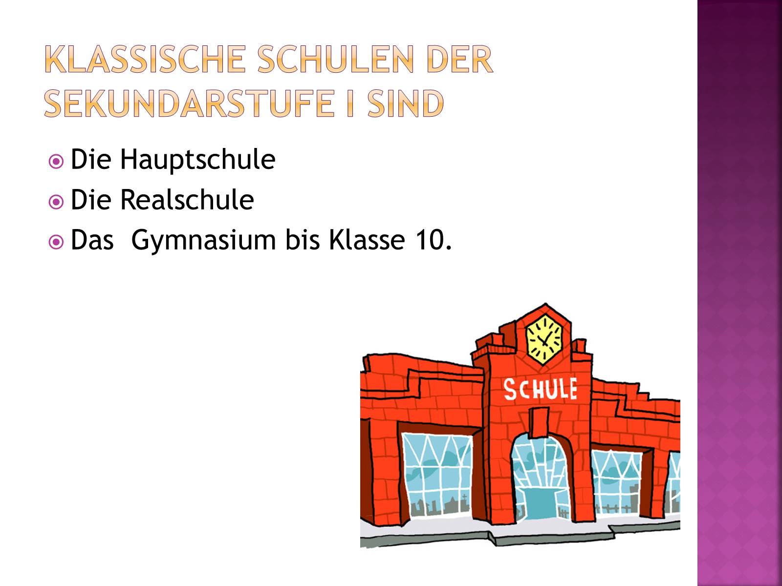 Презентація на тему «Das schulsystem in deutschland» - Слайд #6