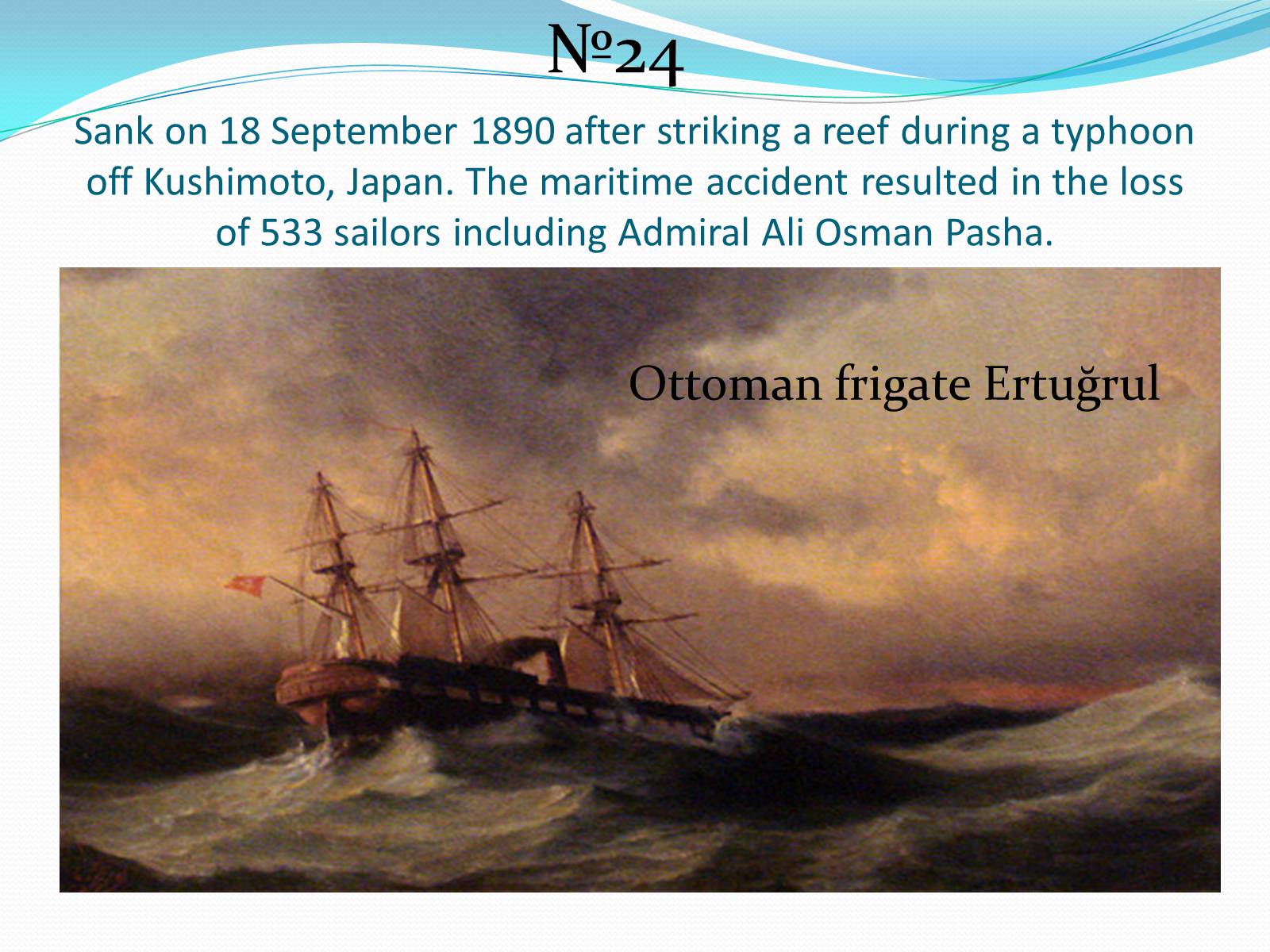 Презентація на тему «25 Greatest Maritime Disasters In History» - Слайд #3