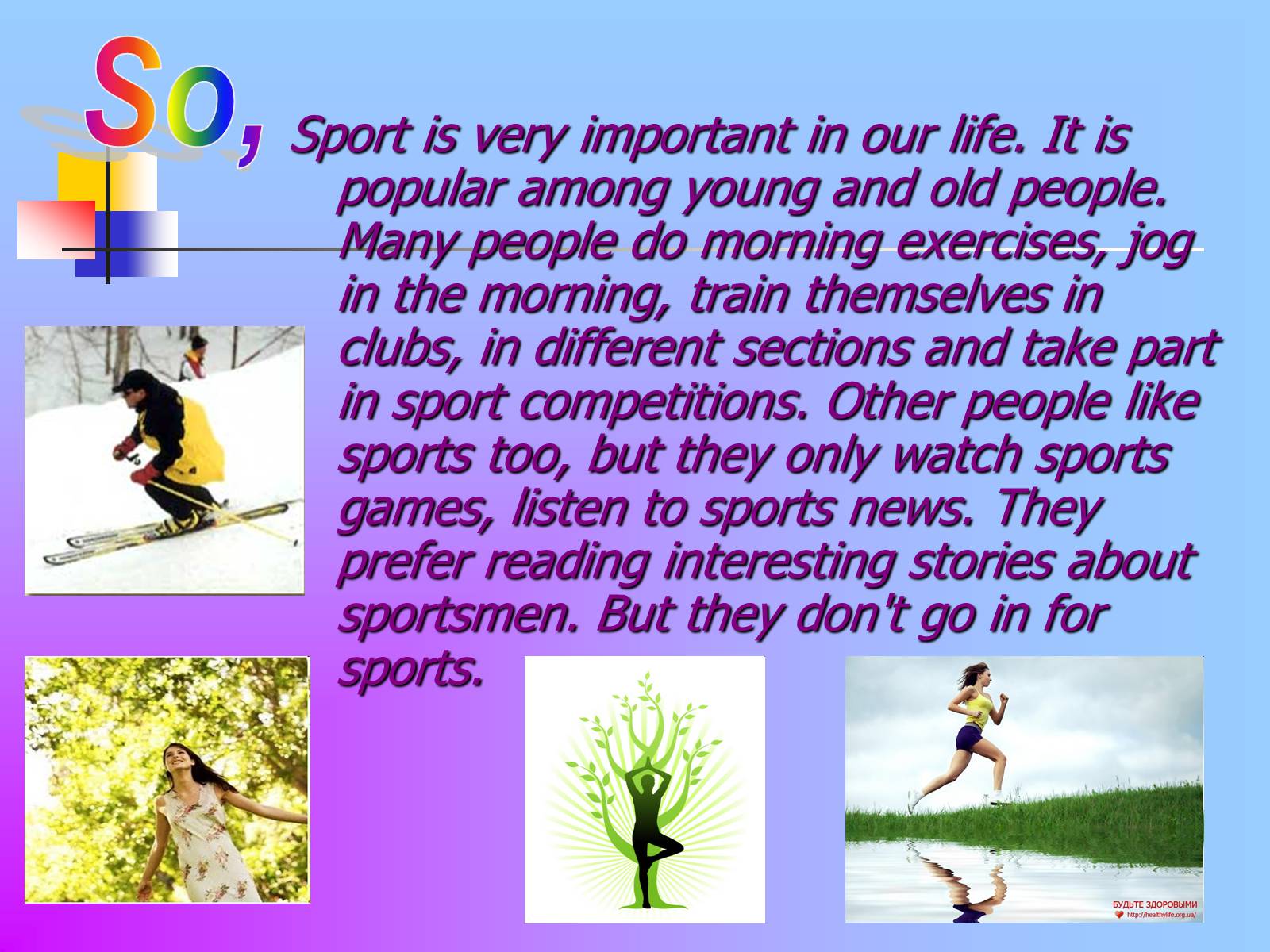 My life sports. Презентация на тему спорт. Sport in our Life презентация. Проект по английскому на тему спорт. Проект по английскому языку здоровый образ жизни.