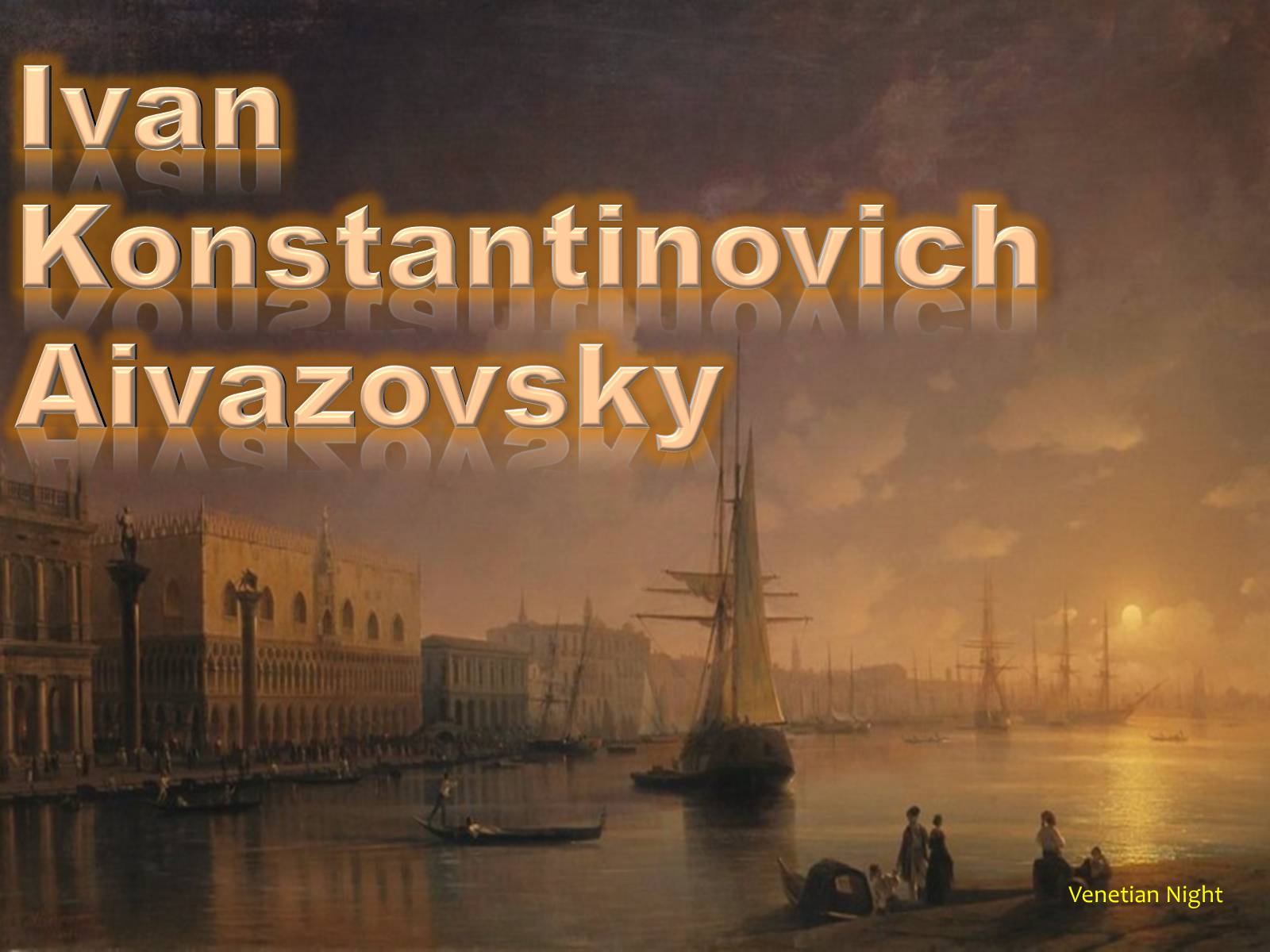 Презентація на тему «Ivan Konstantinovich Aivazovsky» (варіант 2) - Слайд #1
