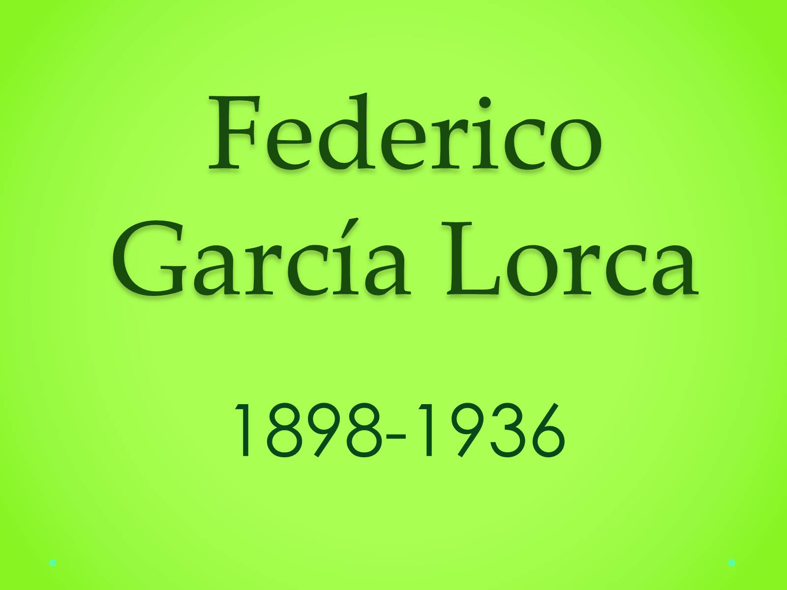 Презентація на тему «Federico Garcia Lorca» - Слайд #1