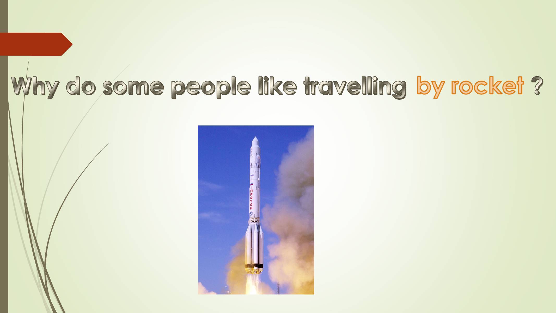 Why do people like travelling. Travel Rocket.