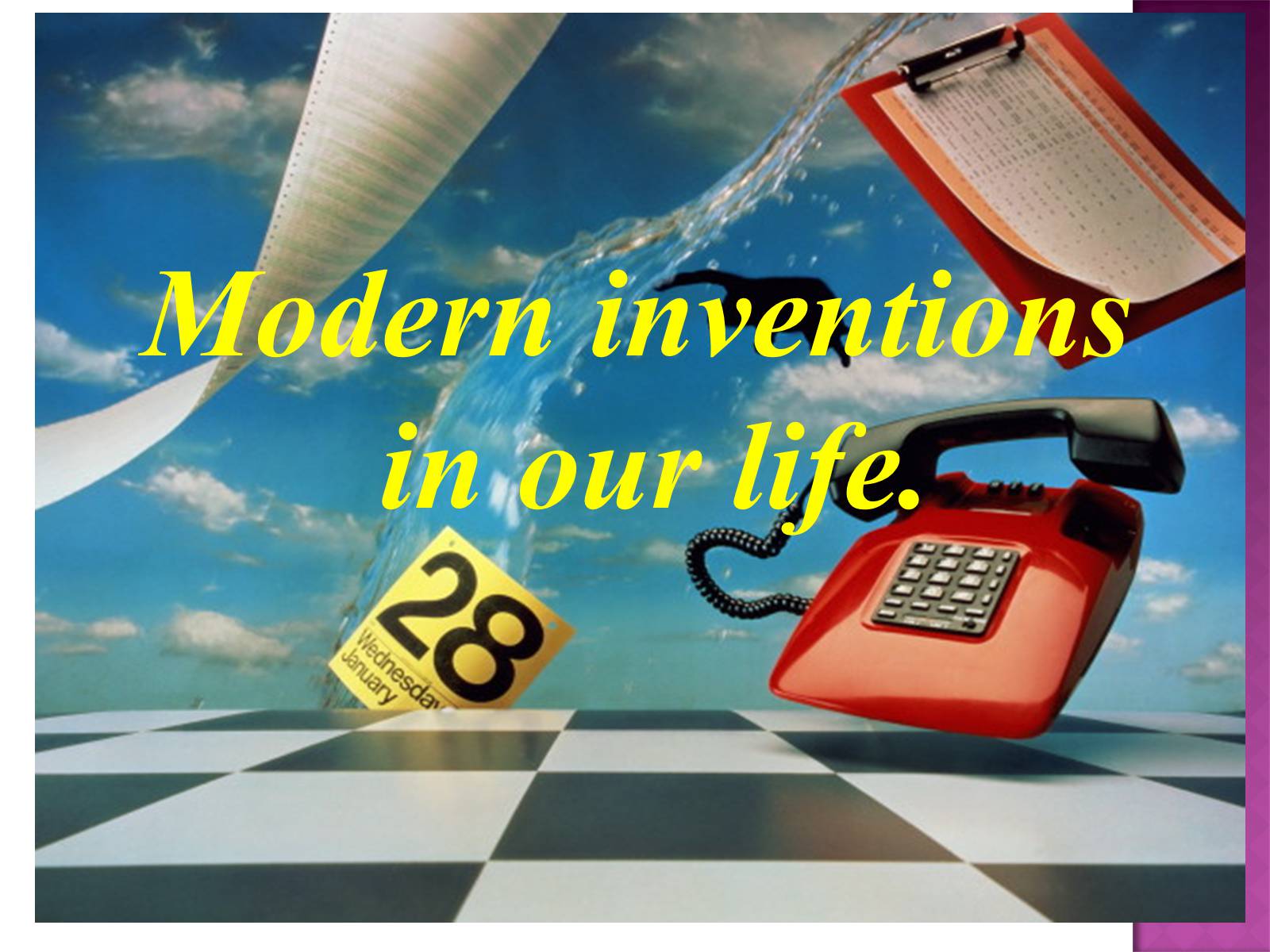 Презентація на тему «Modern inventions in our life» - Слайд #1