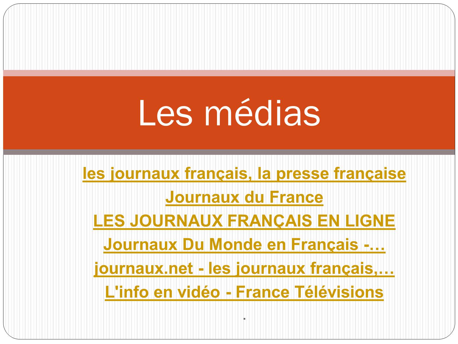 Презентація на тему «Les medias» - Слайд #1