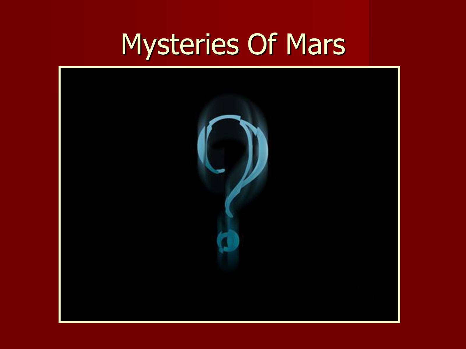 Презентація на тему «The Planet Mars» - Слайд #10