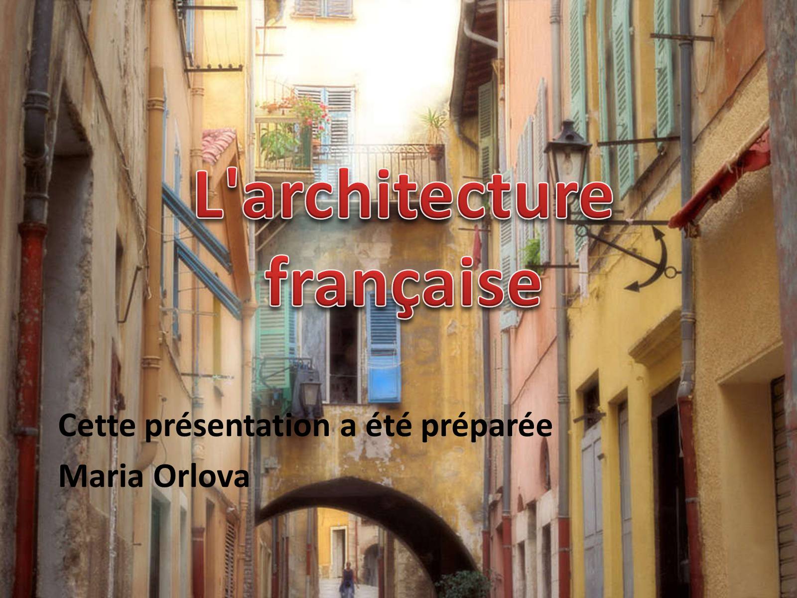 Презентація на тему «L’architecture francaise» - Слайд #1
