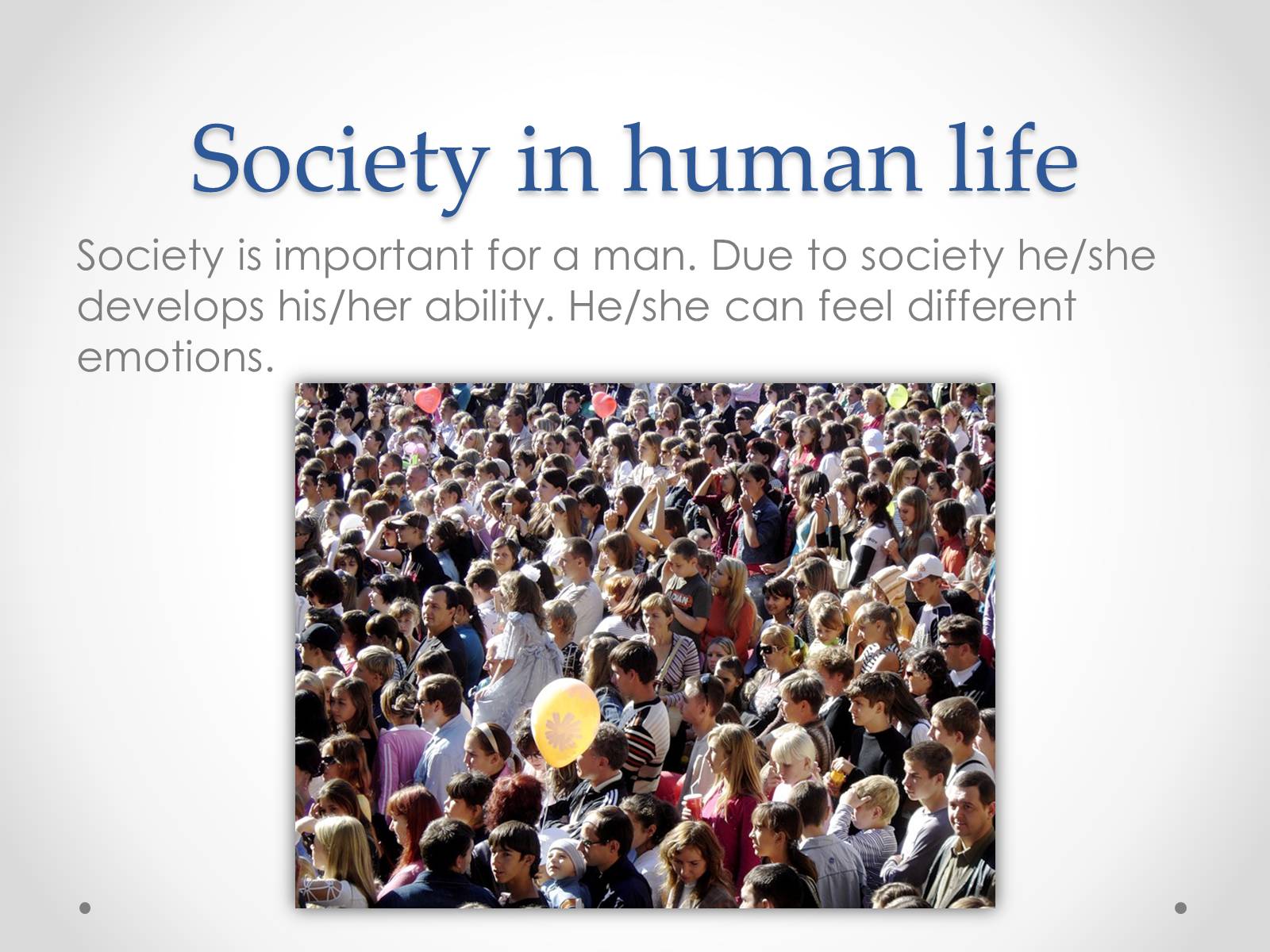 Презентація на тему «I and society» - Слайд #10