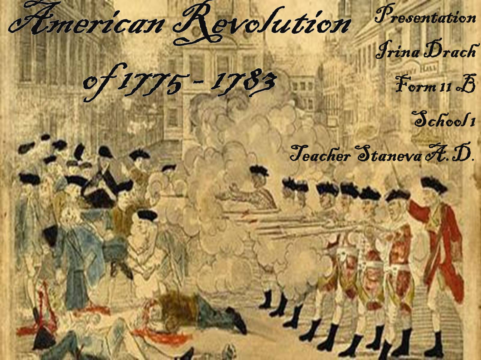 Презентація на тему «American Revolution» - Слайд #2