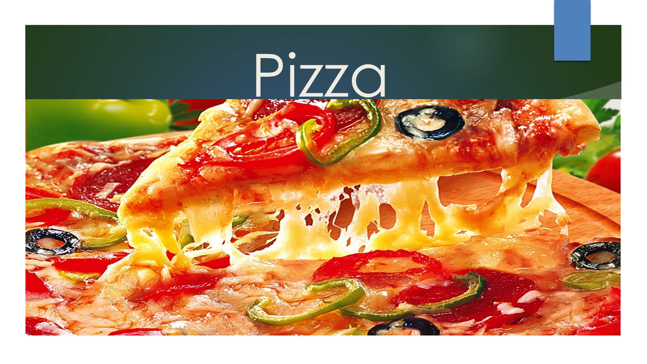 Презентація на тему «Pizza» - Слайд #2