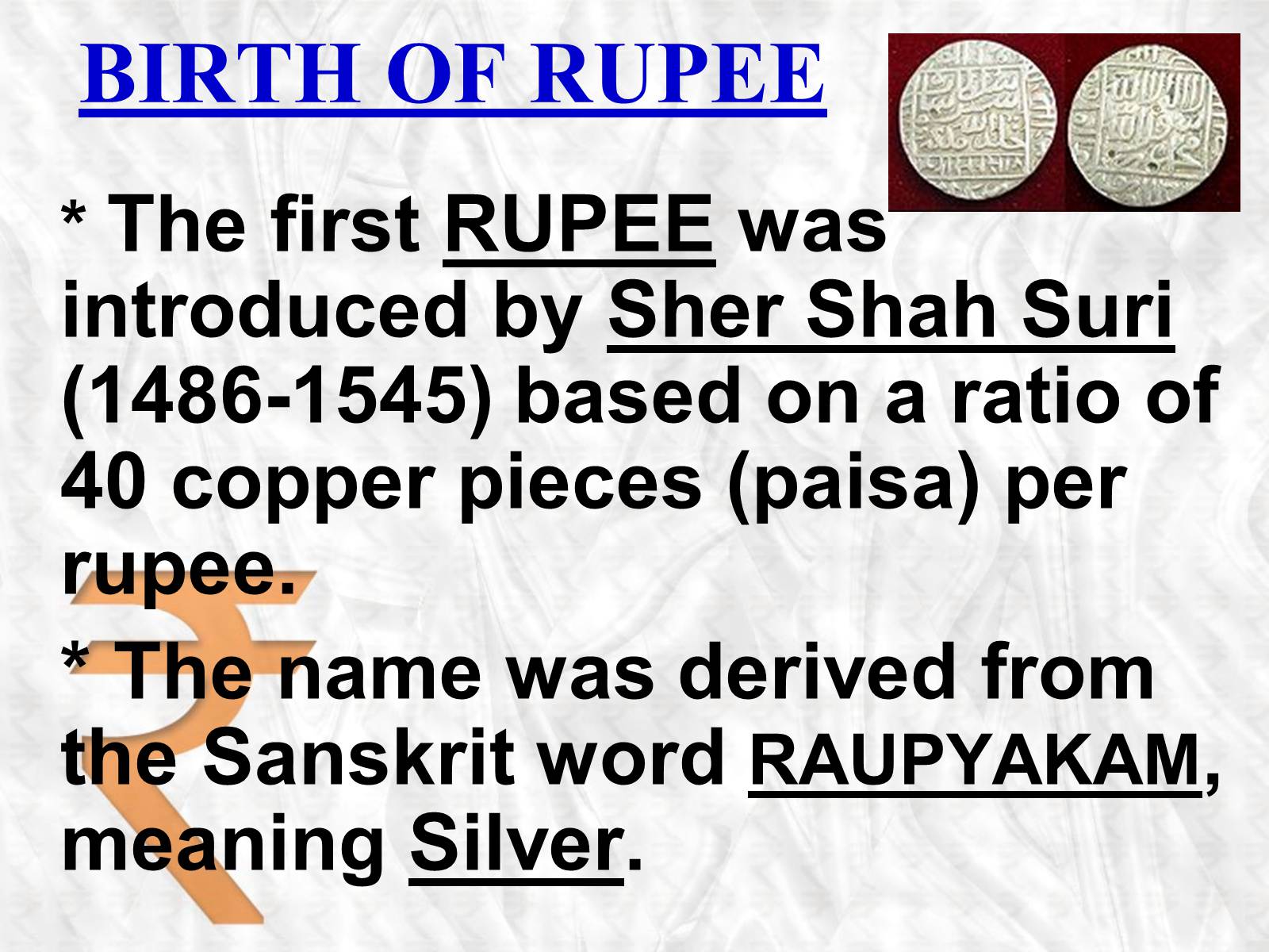 Презентація на тему «Rupee» - Слайд #2