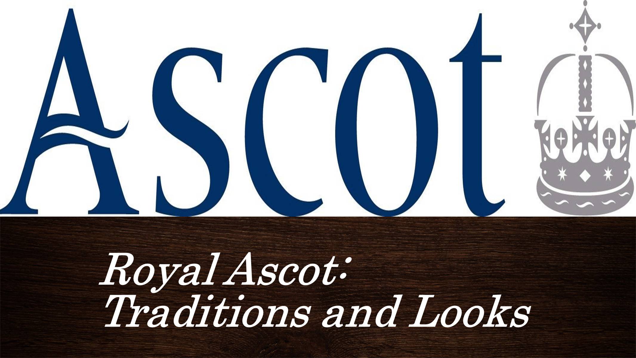 Презентація на тему «Royal Ascot» - Слайд #1