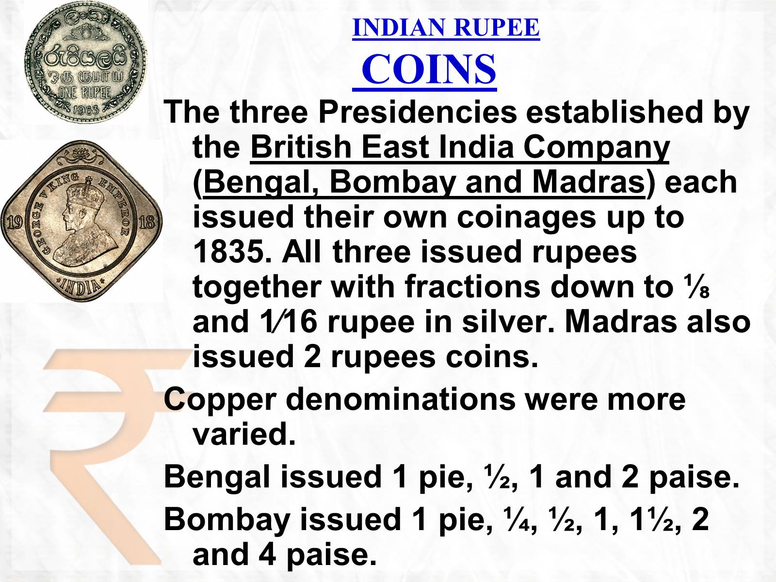 Презентація на тему «Rupee» - Слайд #13