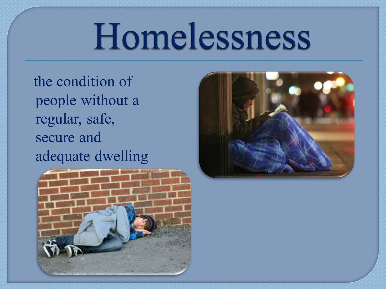 Презентація на тему «Homelessness» - Слайд #2