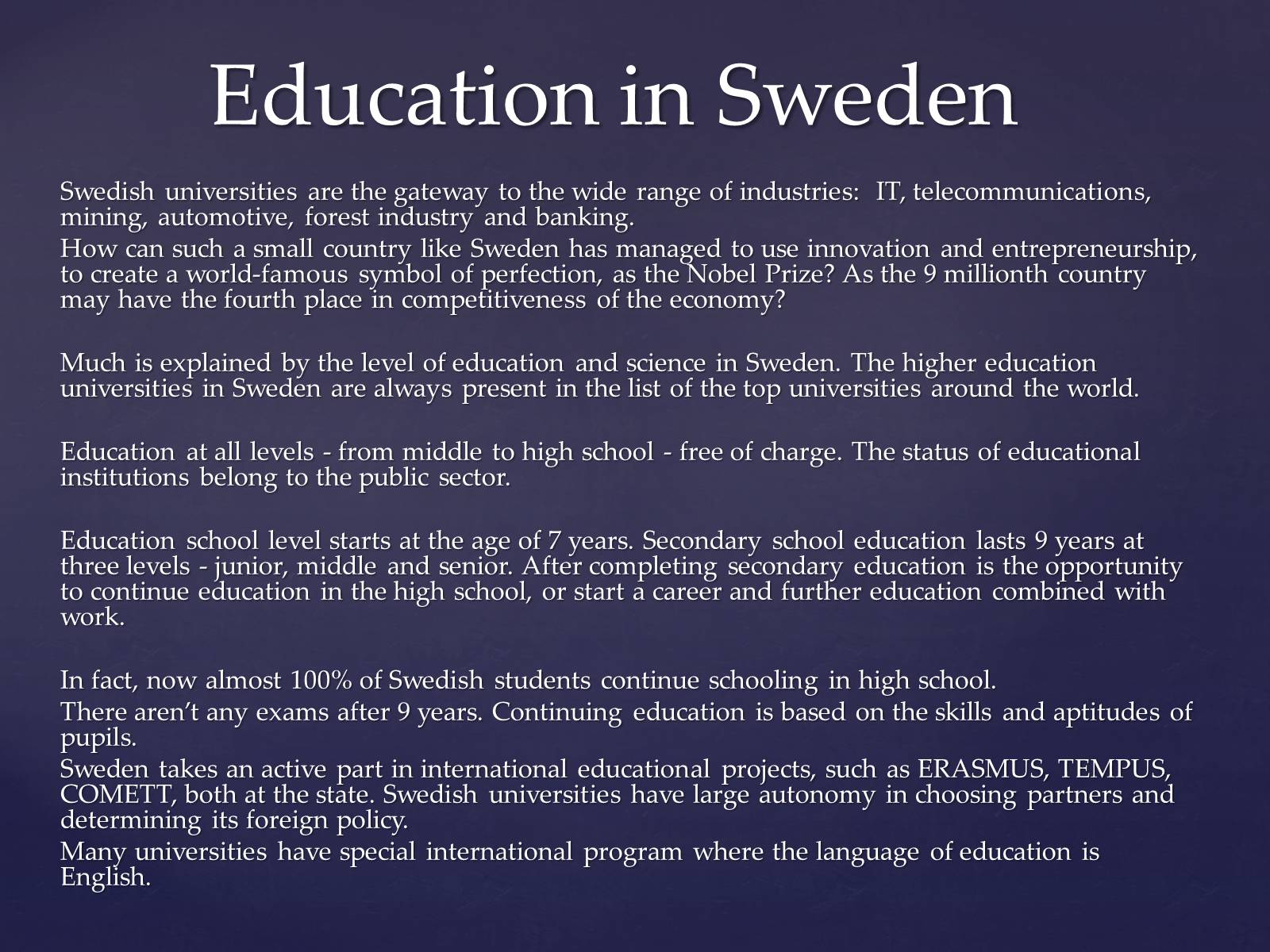 Презентація на тему «Life and education of my peers in Sweden» - Слайд #6