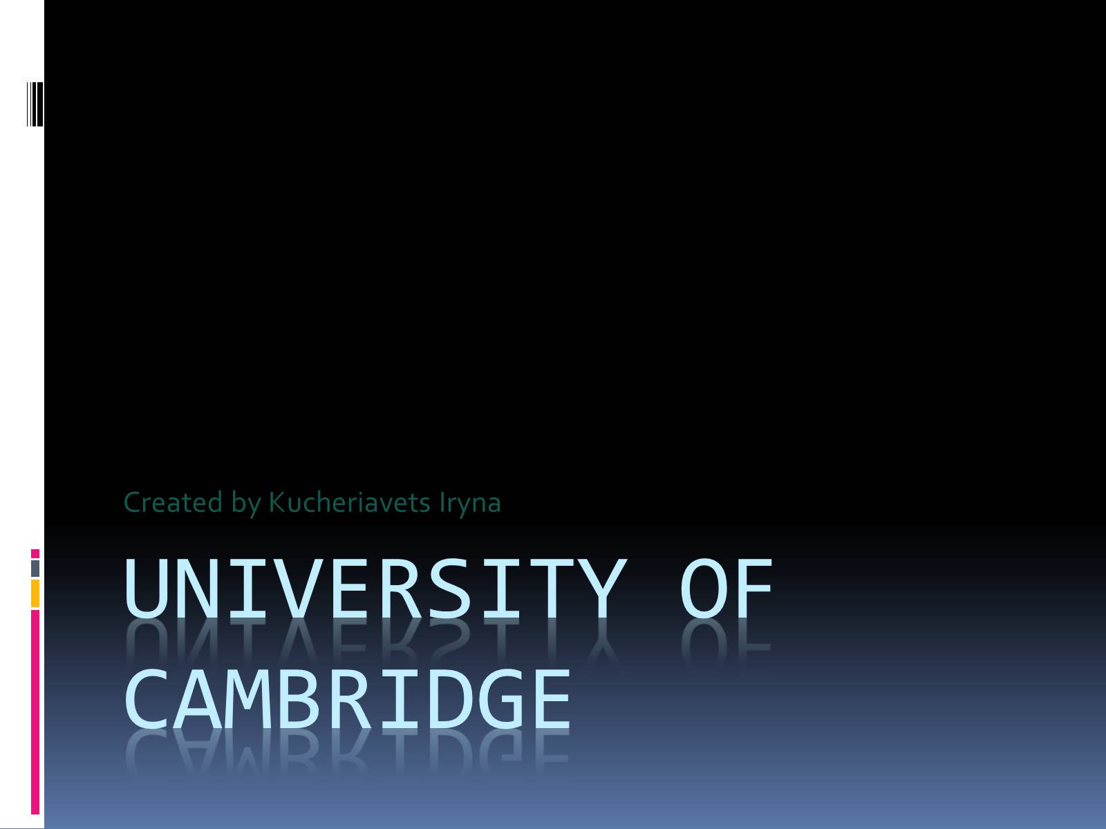 Презентація на тему «University of Cambridge» - Слайд #1
