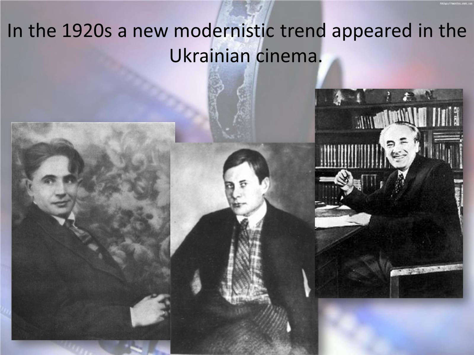 Презентація на тему «The development of cinematography in Ukraine» - Слайд #7