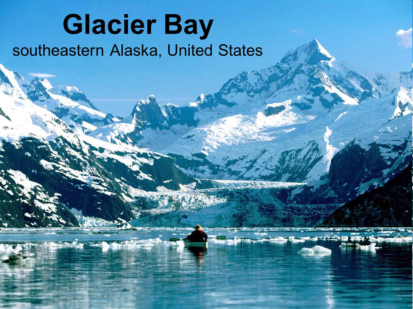 Презентація на тему «Glacier Bay» - Слайд #1