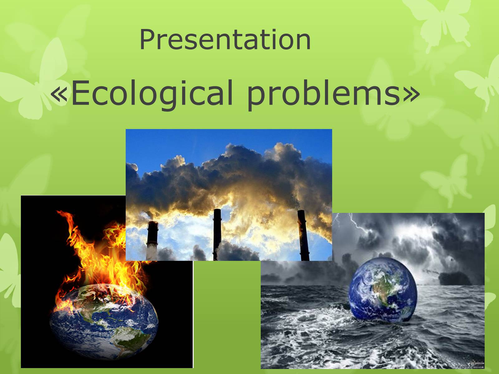Презентація на тему «Ecological problems» (варіант 1) - Слайд #1